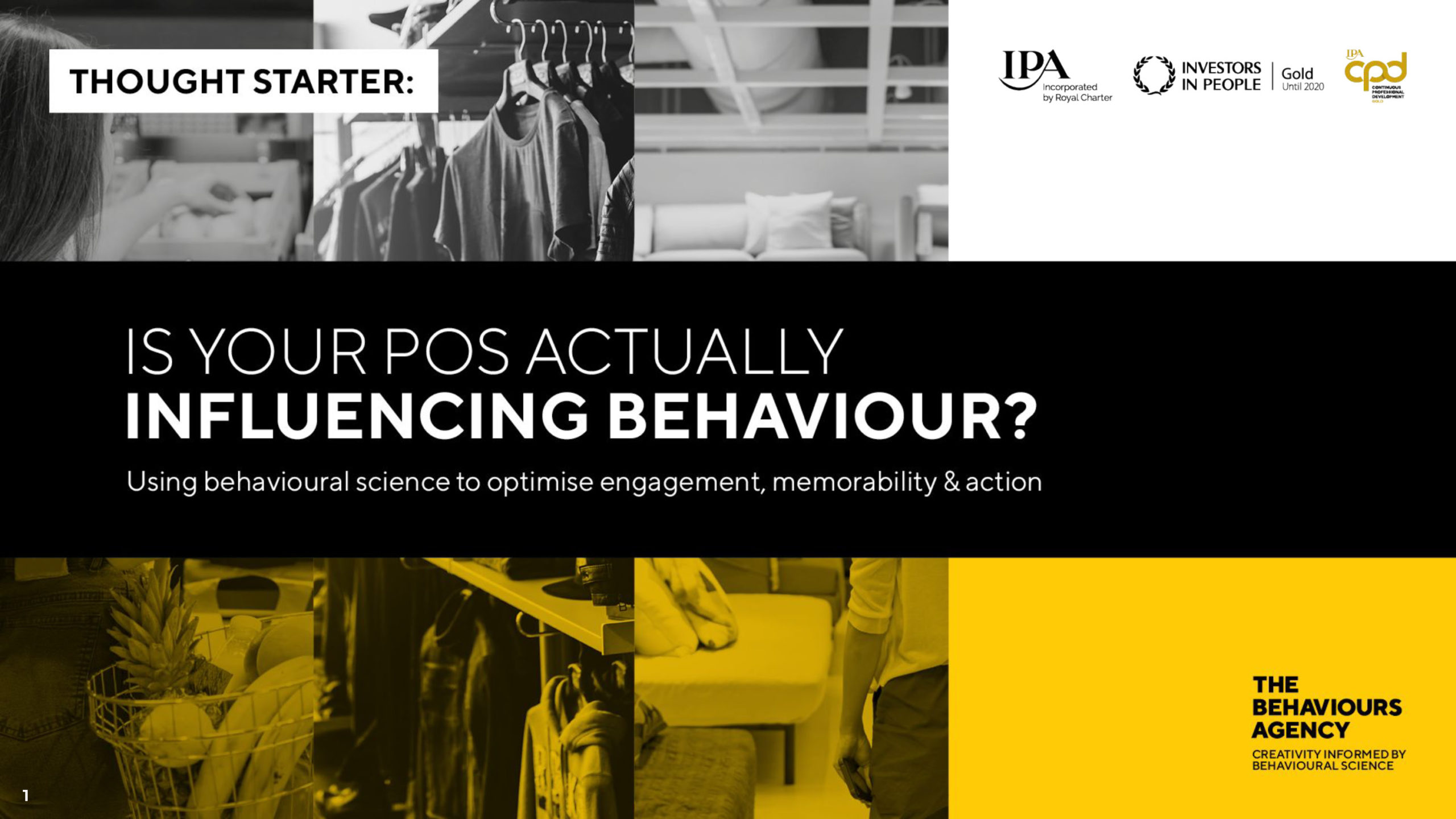 Is your POS influencing behaviour